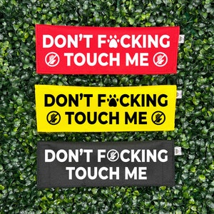 Don&#39;t Touch Me | Don&#39;t F*cking Touch Me | TikTok | Dog Leash Sleeve | Lead Cover | Leash Sign
