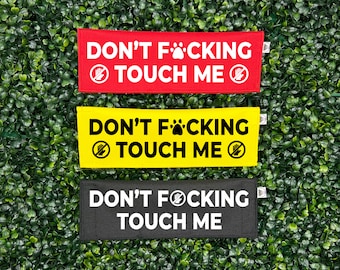 Don't Touch Me | Don't F*cking Touch Me | TikTok | Dog Leash Sleeve | Lead Cover | Leash Sign