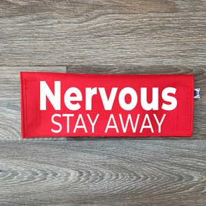 Dog Leash Sleeve | Nervous Stay Away | Lead Cover | Leash Sign