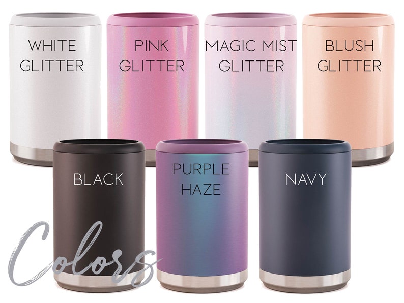 May include: A set of 8 different coloured insulated can coolers. The colours are white glitter, pink glitter, magic mist glitter, blush glitter, black, purple haze, navy, and white. The can coolers are all stainless steel with a silver band around the bottom.