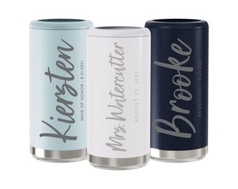 Skinny Can Cooler for Bridal Party - Maid of Honor Gift - Bridesmaid Proposal - Skinny Seltzer Holder- Custom Laser Engraved Wedding Gifts