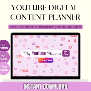 May include: A laptop computer screen displaying a pink and white digital planner with the text "My YouTube Planner" and a magnifying glass icon. The planner is designed to help organize YouTube videos and includes 12 months, 90+ pages, and hyperlinks. The text "INSTANT DOWNLOAD" is displayed below the laptop.