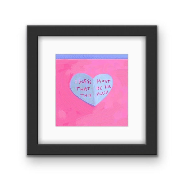 Love Note Framed Print with Mat | Valentines Day Art | Talking Heads Lyrics | This Must Be The Place | Valentines Gift | For Her For Him