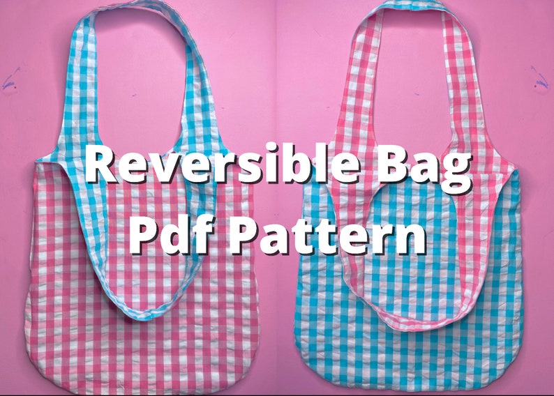 Reversible Bag PDF Pattern Sewing Tutorial Pdf Pattern Etsy