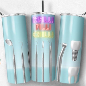 dentist 20oz & 30oz Skinny Sublimation Tumbler Straight Design template -Digital Download