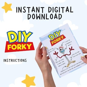 May include: A digital instruction sheet for a DIY Forky craft project. The document features the text DIY FORKY, illustrations of a white plastic fork character with red pipe cleaner arms, googly eyes, and step-by-step assembly instructions.