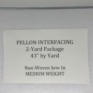 2 YARDS X 43&quot; Wide Pellon Interfacing White Non-woven Medium Weight Sew-In