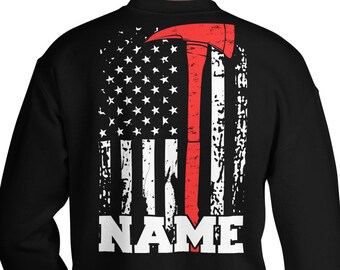 Sweat-shirt de pompier personnalisé Cadeau de pompier personnalisé Thin Red Line Fire Axe Nom du pompier Sweat-shirt de lutte contre les incendies