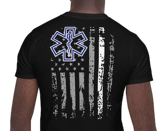 Emt Shirt Ems Shirt Emt Gift Emergency Medical Service American Flag TShirt Thin White Line Patriotic Ems T Shirt Star of Life Back Print