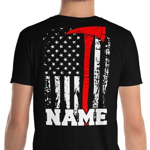 Personalized Firefighter Shirt Customized Firefighter Gift Thin Red Line Fire Axe Firefighter Name TShirt Firefighting T Shirt