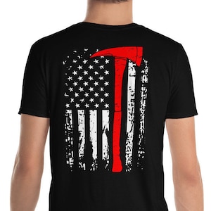 Chemise de pompier T-shirt patriotique de pompier Drapeau américain Hache de pompier Cadeau de pompier Tshirt imprimé recto-verso Pompiers