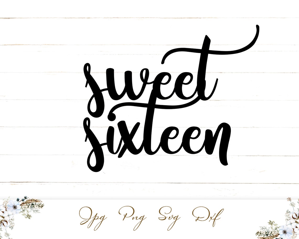Download Sweet Sixteen SVG Cake Topper SVG Instant Download Sweet ...