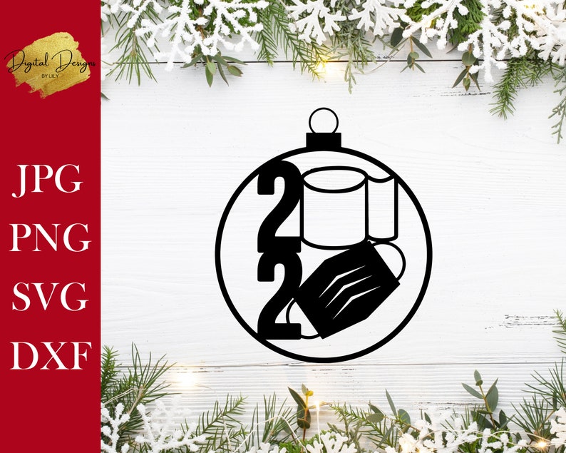 Download Quarantine 2020 Ornament SVG Instant Download Bauble SVG ...