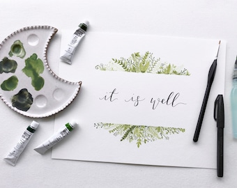 It is Well Watercolor Calligraphy Print | Watercolor Greenery Art, It Is Well With My Soul, Hymn Art, Christian Art, Gift, Decor