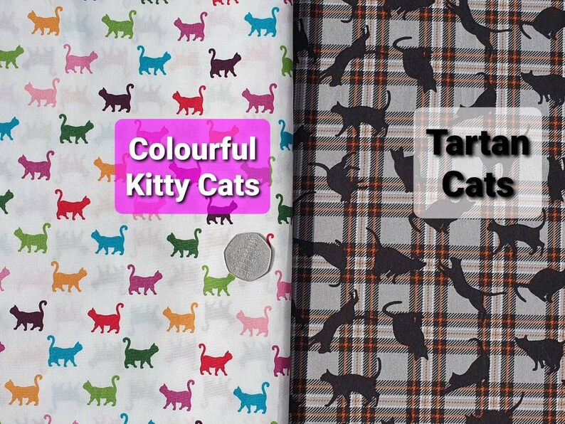 May include: Two fabric swatches with different cat designs. The left swatch features a white background with colorful silhouettes of cats. The right swatch features a gray and white plaid background with black cat silhouettes. The left swatch has the text "Colorful Kitty Cats" and the right swatch has the text "Tartan Cats".