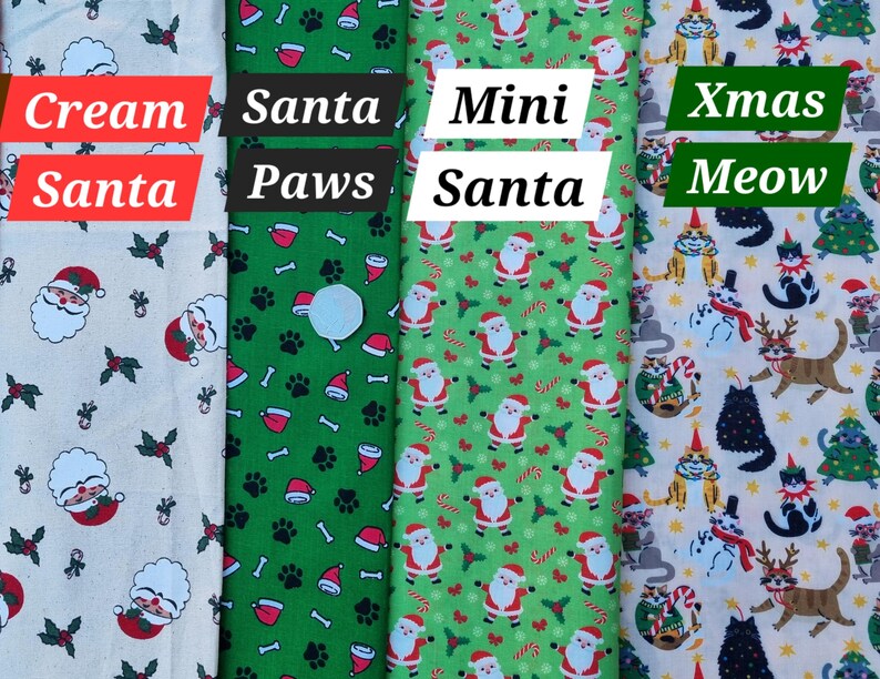 May include: Four different fabric swatches with Christmas-themed patterns. The first swatch is cream with a Santa Claus pattern. The second swatch is green with a Santa Paws pattern. The third swatch is green with a Mini Santa pattern. The fourth swatch is cream with a Christmas Meow pattern.