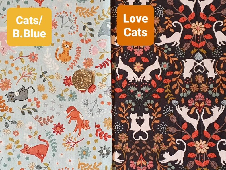 May include: Two fabric swatches with a floral pattern and cats. The left swatch is light blue with the text "Cats/B.Blue" and the right swatch is black with the text "Love Cats".