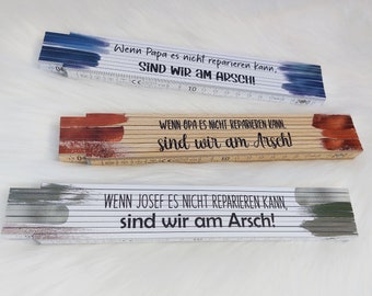 Meterstab mit Spruch "Wenn Papa es nicht reparieren kann, sind wir am Arsch!" Farben, Namen, Zollstock personalisiert Name Hobby Handwerker