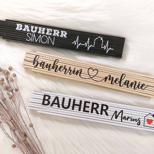 Bauherr / Bauherrin Meterstab mit ver. Design, Hausbauer, Bauvorhaben, Meterstab mit Wunsch-Namen, Zollstock personalisiert Name Handwerker