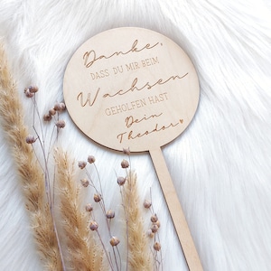 Holz-Stecker | Danke mit Namen | Für deinen Blumentopf  – "Danke, dass du mir beim Wachsen geholfen hast" - Hebamme, Danke für Kindergarten