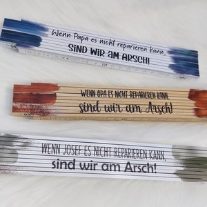 Meterstab mit Spruch Wenn Papa es nicht reparieren kann, sind wir am Arsch Farben, Namen, Zollstock personalisiert Name Hobby Handwerker image 5