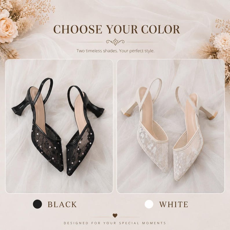 May include: Black and white slingback heels with a unique heel design. The black pair features a dotted lace pattern, while the white pair has a floral lace design. Text reads "CHOOSE YOUR COLOR" and "BLACK" and "WHITE".
