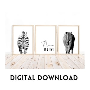 Bathroom prints wall art set of 3, eebra, elephant, nice bum typography (Digital Download)