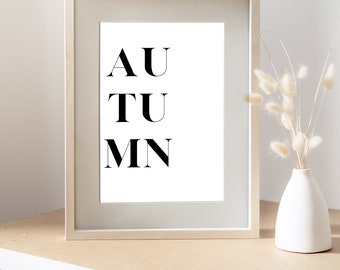 Bold Autumn Printable Wall Art,Fall Autumn Thanksgiving Sign , Autumn Art Print, Fall Wall Decor, welcome autumn printable, farmhouse Decor