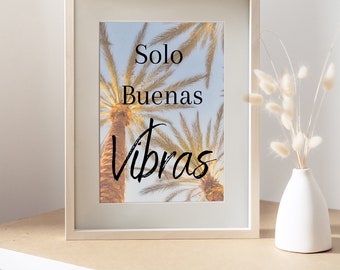 SOLO BUENAS VIBRAS Printable Art , Print | Wall Art , Latina, Latino, Spanish Quote Digital Download, Latinx, Wall Decor, Printable