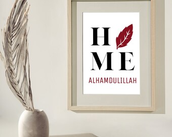 Home Alhamdulillah Islamic Print Wall Art|Arabic calligraphy font canvas download|Muslim Home Decor Gift