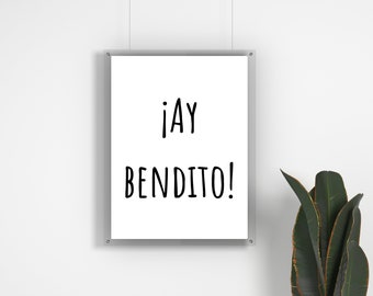 Ay Bendito Printable Art , Print | Wall Art , Latina, Latino, Spanish Quote Digital Download, Latinx, Wall Decor