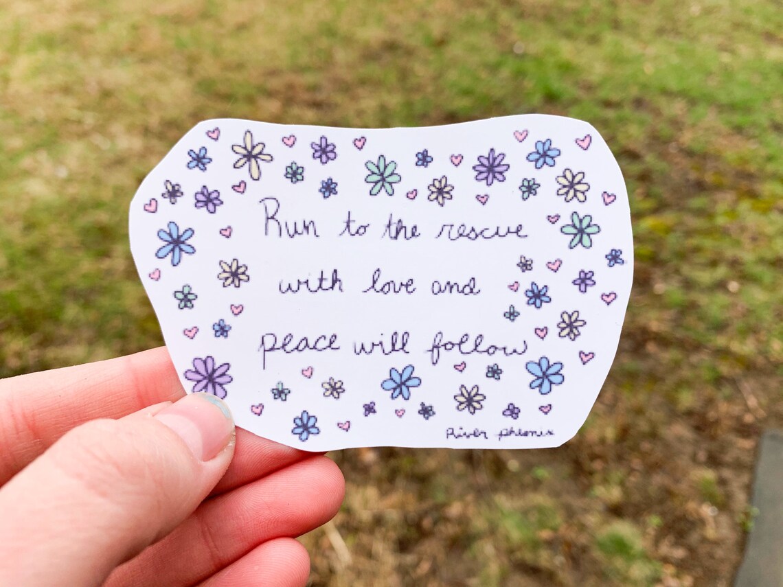 Run To The Rescue With Love And Peace Will Follow