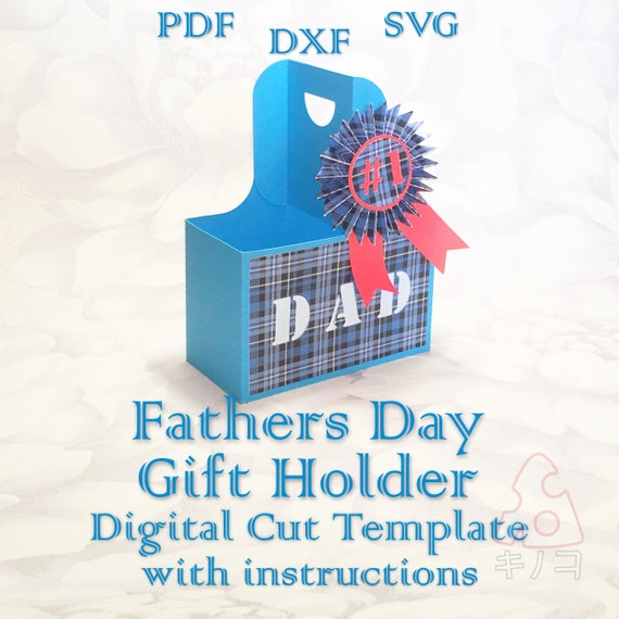 Fathers Day Gift Holder, Birthday, 3D, Baby Shower Favor, Treat Box, Digital Template, Cut File, Silhouette Cameo, SVG DXF PDF Cricut