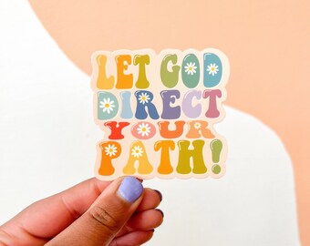 Sticker Laat God je pad bepalen / Matte sticker / Christelijke sticker / Waterdichte sticker / Sticker bijbeltekst