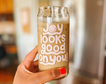 Joy staat je goed 20oz. Glas / IJskoffieglas / Glazen beker / Blikje