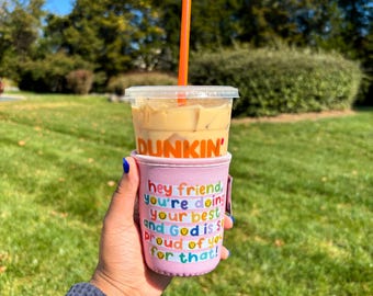 God Is SO Proud of You Drink Sleeve / Iced Coffee Drink Sleeve / Cup Cozie / Beverage Sleeve / Neoprene Drink Sleeve / Christian Quote