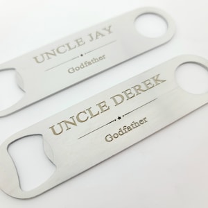 Engraved Godfather Bottle Opener, Stainless Steel Beer Opener, Custom Godfather Bottle Top Opener, Wedding Party Gift, Gift for Groomsmen