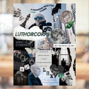 May include: A collage with various images and text elements. It includes a bald man in sunglasses, a chess piece, a moon, and the words "LUTHORCORPS" and "The Villain." Other text includes "A perverse need for power" and "Too alien for earth, too human for outer space."
