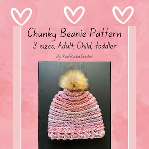 Digital Crochet Chunky Beanie Pattern: Adult, Child, Toddler (PDF Pattern)