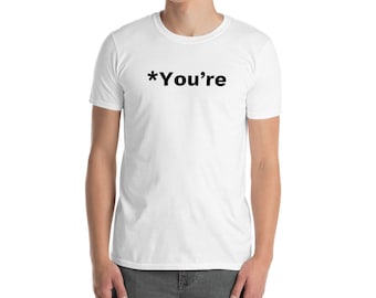 Du bist Kurzärmeliges Unisex T-Shirt