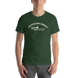 Feeling Horny Trombone Unisex Shirt