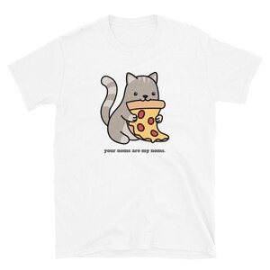 Your noms are my noms Unisex T-Shirt