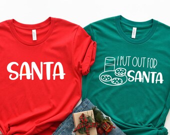 I Put Out For Santa Couples Christmas Shirt, Funny Christmas Shirt, Funny Saying Tee, Christmas Humor, Couples Holiday Tee, Santa Claus Tee