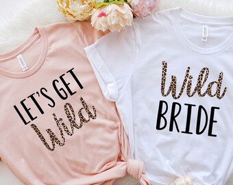 Wild Bride shirt, Lets get wild, Bride babe leopard print, Bride to Be Shirt, Nature Bride Bohemian Mountain Boho Bride, Bachelorette Party