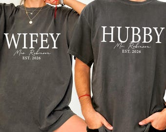 Comfort Colors® Wifey Hubby Shirt, Personalized Couple Shirts, Matching Husband Wife Shirts,  Anniversary Gift, Trendy Honeymoon Shirt