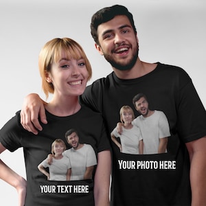 Custom photo Shirt, Custom Photo T-Shirt, Personalized Shirt, Custom Print Shirt, Make Your Own Shirt, Family Picture Tee, Pet photo shirt