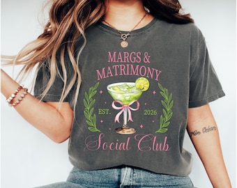 Comfort Colors® Margs and Matrimony Bachelorette Party Shirts, Social Club Shirt, The Bach Club Shirts, Bridesmaid gift, Drink Party Shirt