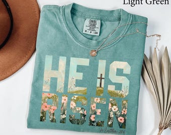 Comfort Colors® He is Risen Easter Shirt, Jesus Shirt, Bible Verse Shirt, Christian Shirt, Easter Day Boho Floral Cross Shirt, Easter Gift