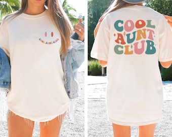 Comfort Colors® Cool Aunt Club Shirt, Auntie Shirt, Aunt Shirt, Aunt Gift from Niece, Cool Aunt Shirt, Shirt for Aunt, Cool Aunt Shirt