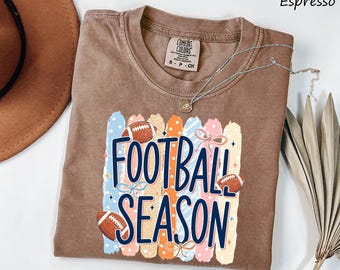 Comfort Colors® Football Season Shirt, Fall Football Game Day Shirt, Football Fan Shirt, Football Mom Gift, Football Touchdown Sweatshirt